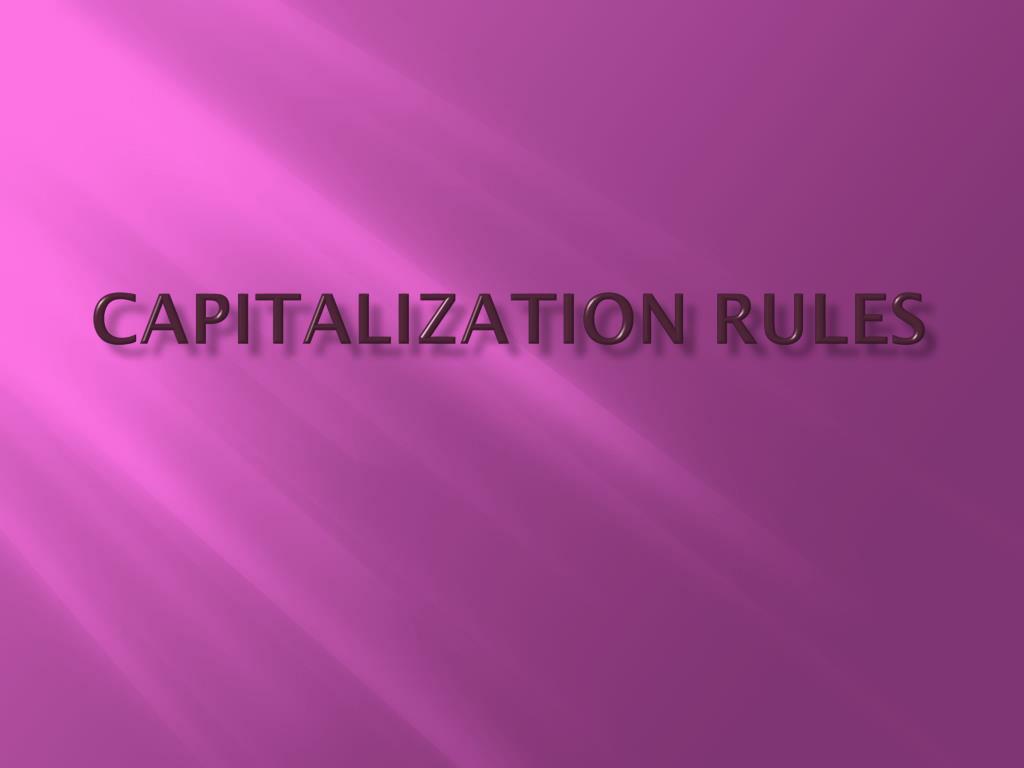 PPT Capitalization Rules PowerPoint Presentation, free download ID2327444