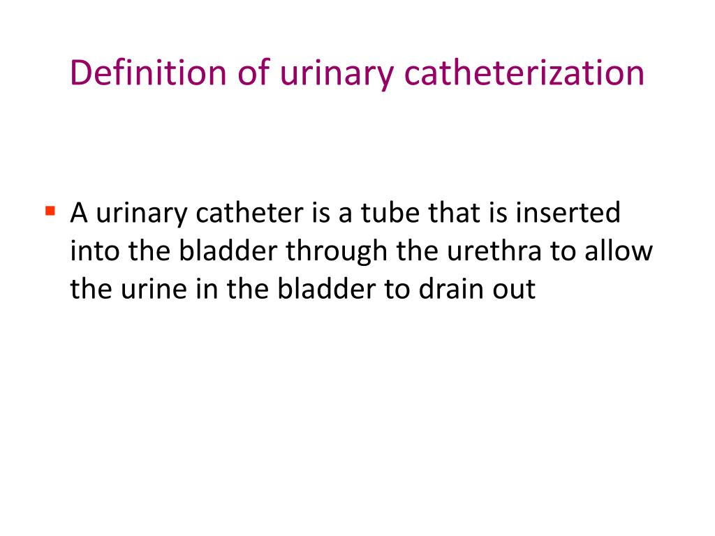 Urinary Catheterization Definition Галерија слика
