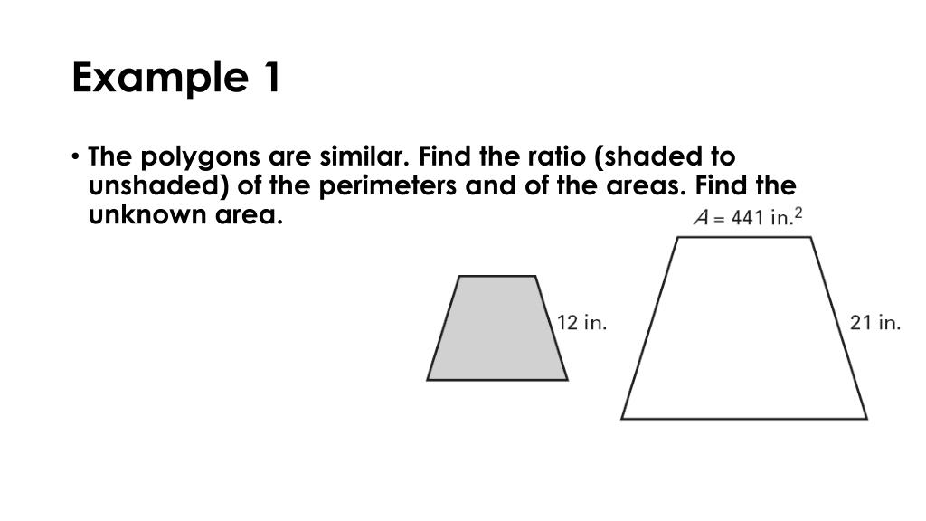 PPT - Notes 73: (11.3) Perimeter and Area of Similar Figures PowerPoint
