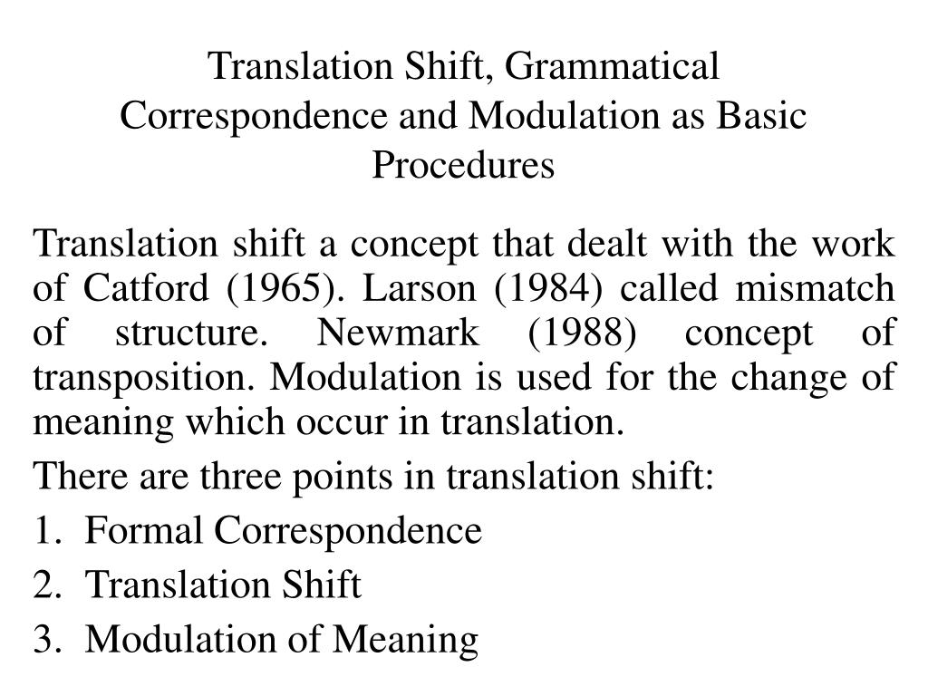 PPT Translation Shift, Grammatical Correspondence and Modulation as