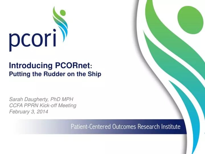 PPT the National PatientCentered Clinical Research Network