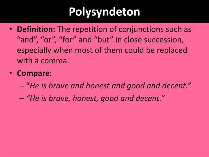 PPT Polysyndeton PowerPoint Presentation, free download ID2353238