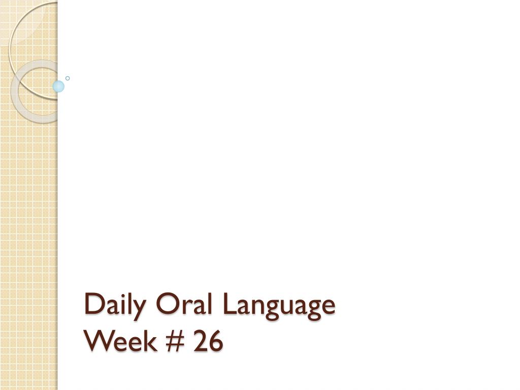 PPT Daily Oral Language Week 26 PowerPoint Presentation, free