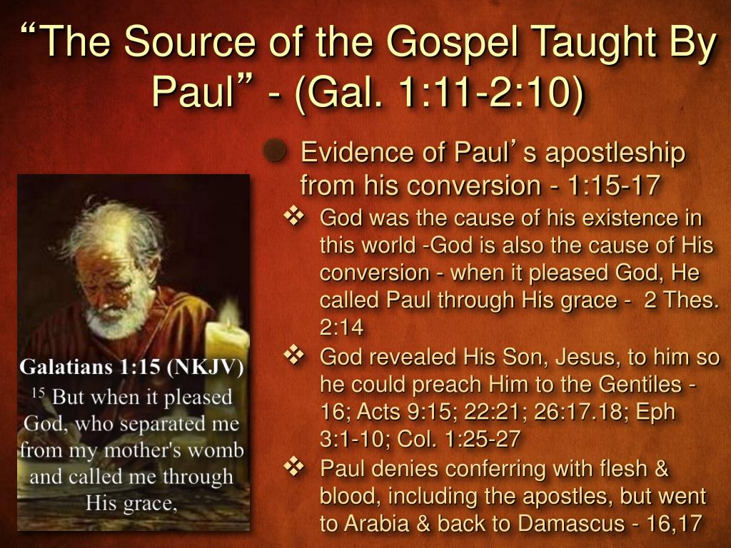 PPT “ The Source of the Gospel Taught By Paul ” (111210