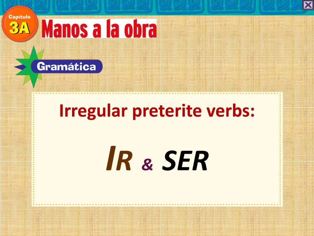 PPT Irregular preterite verbs Ir & ser PowerPoint Presentation, free