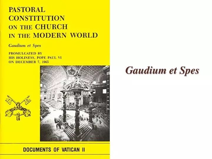 PPT Gaudium et Spes PowerPoint Presentation, free download ID2368496