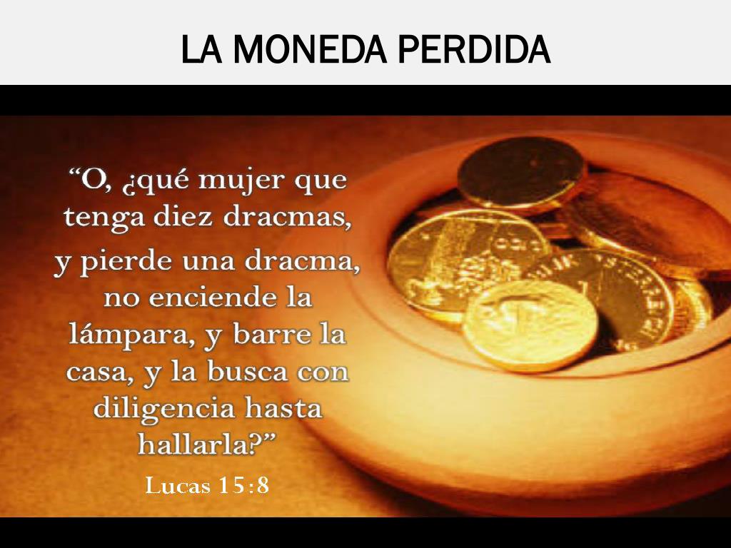 Que Nos Enseña La Parabola De La Moneda Perdida Cómo Enseñar