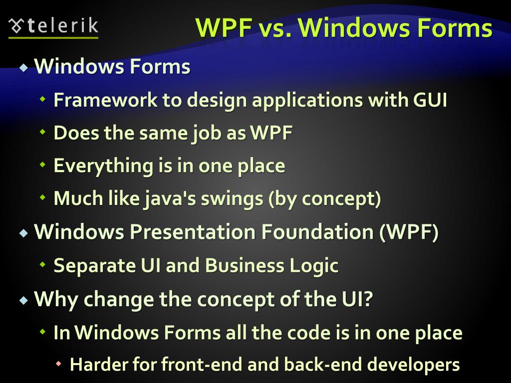 Windows Forms Vs Wpf