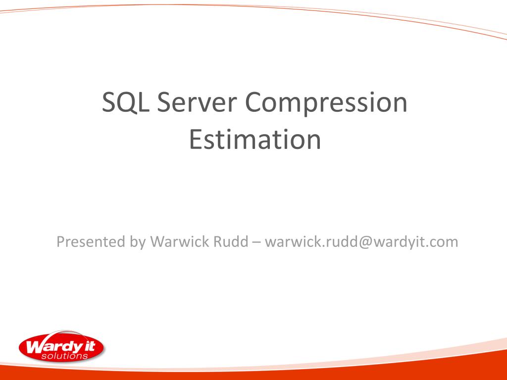 PPT SQL Server Compression Estimation PowerPoint Presentation, free