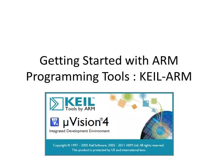 PPT Getting Started with ARM Programming Tools KEILARM PowerPoint