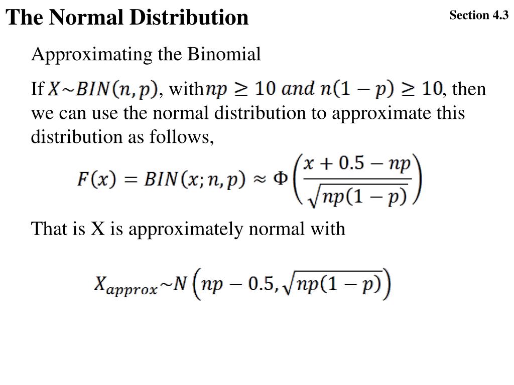 PPT Ch4 4.3 The Normal distribution 4.4 The Exponential Distribution