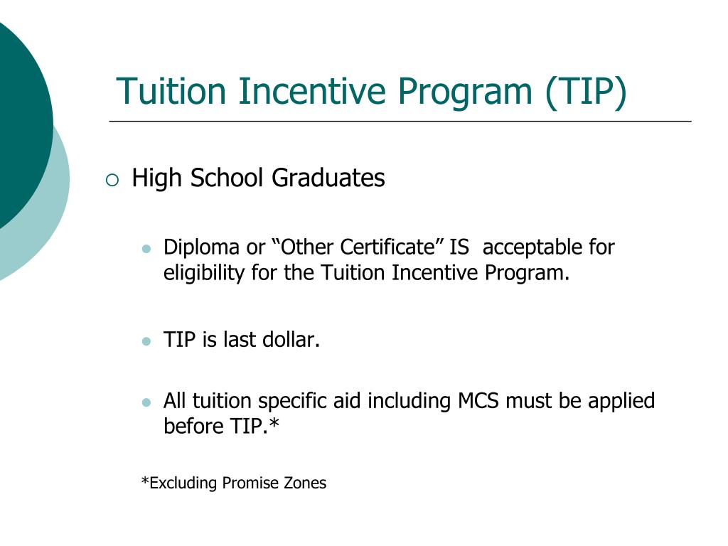 PPT Tuition Incentive Program What high school counselors and