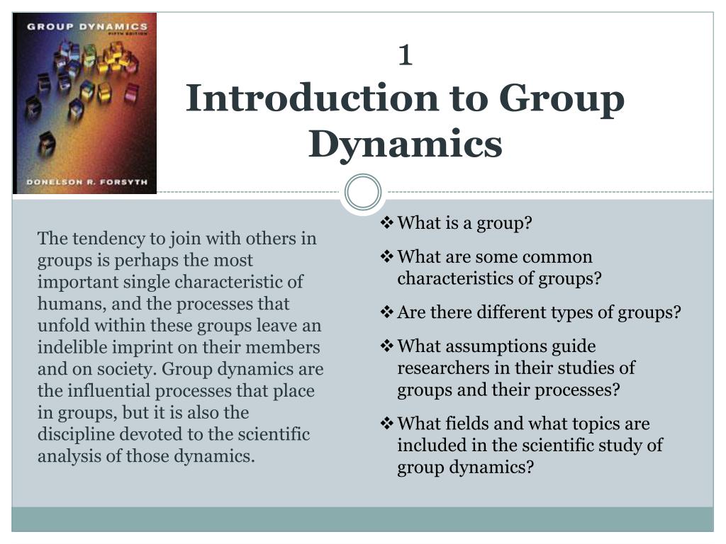 PPT 1 Introduction to Group Dynamics PowerPoint Presentation, free download ID2407988