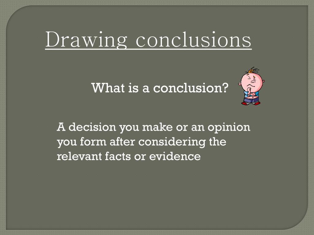 PPT Drawing conclusions PowerPoint Presentation, free download ID2415845