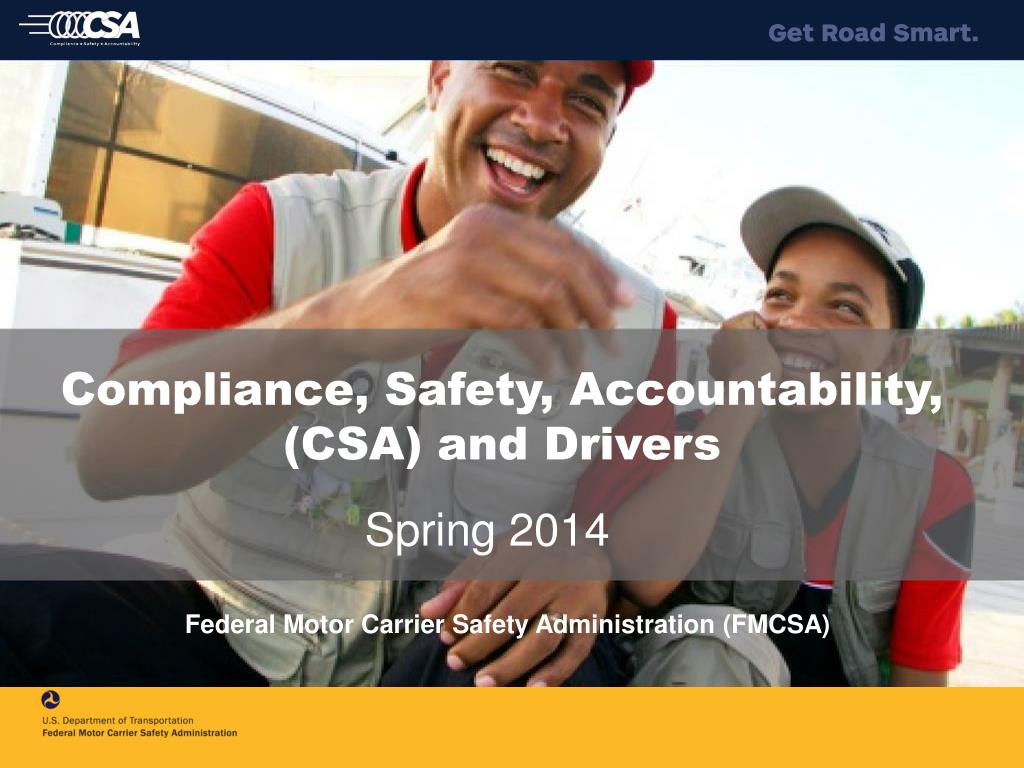 PPT Compliance, Safety, Accountability , (CSA) and Drivers PowerPoint
