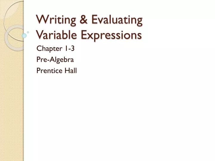PPT Writing & Evaluating Variable Expressions PowerPoint Presentation