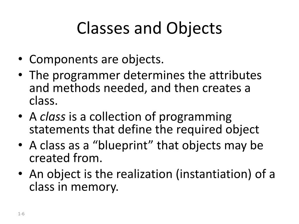 PPT Introduction to Classes, Objects, Methods and Attributes