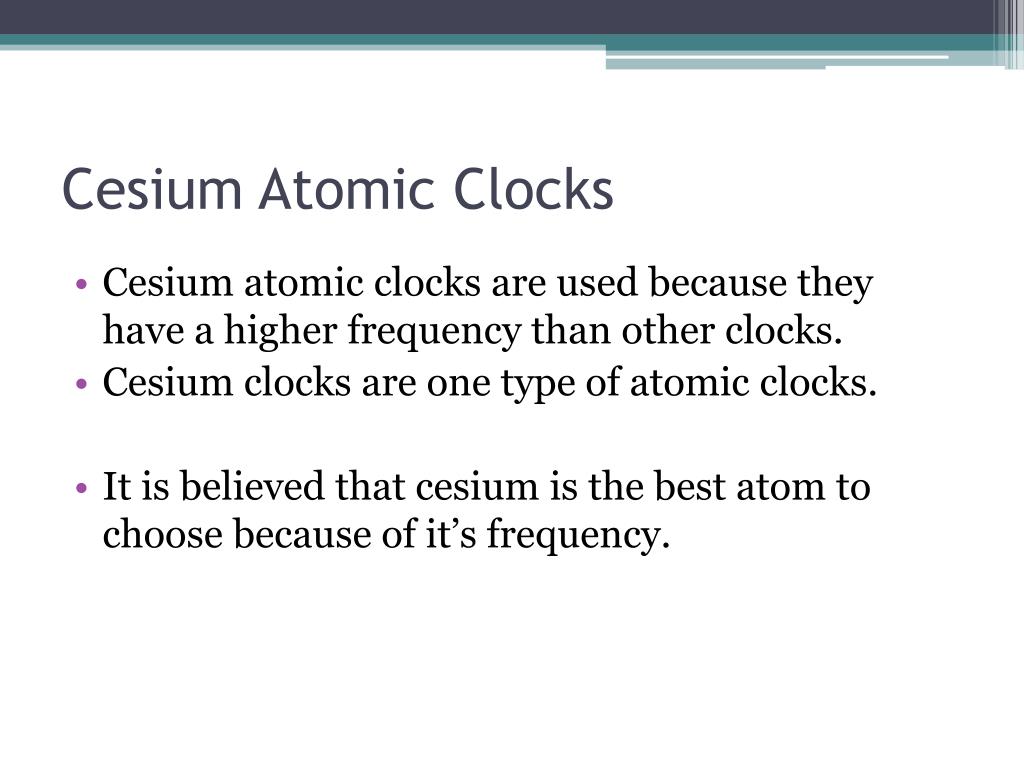 PPT Atomic Clocks PowerPoint Presentation, free download ID2436631