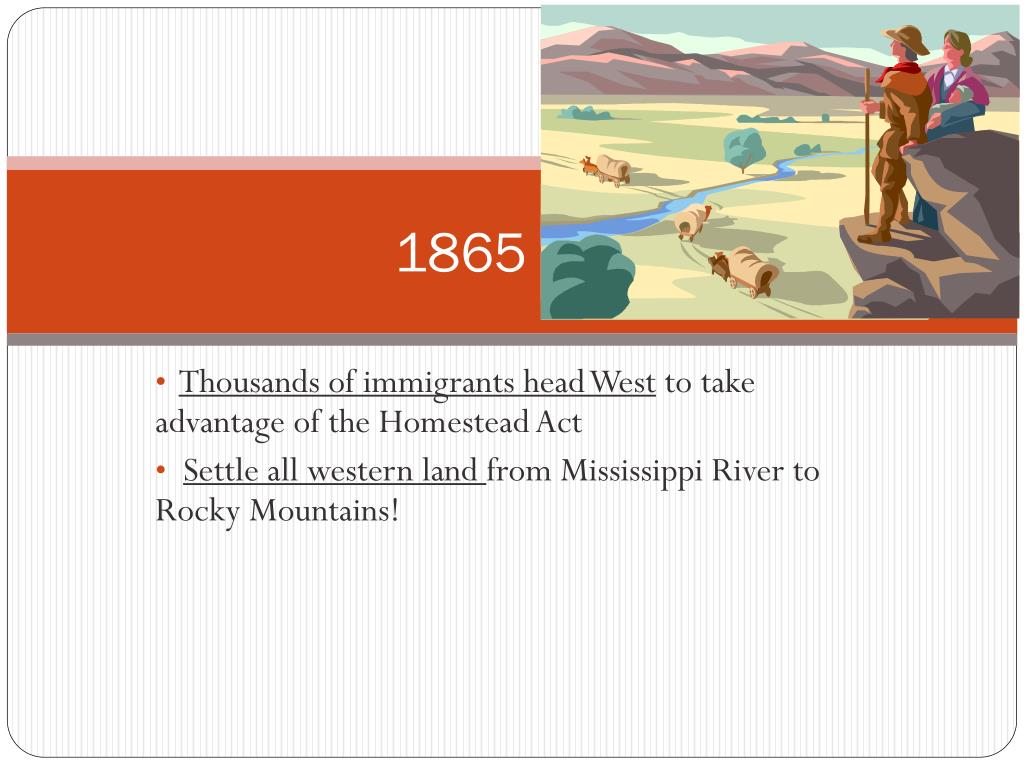 PPT - 1862: Homestead Act PowerPoint Presentation, free download - ID