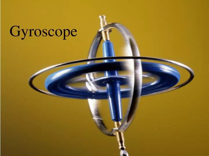 PPT Gyroscope PowerPoint Presentation, free download ID2441993