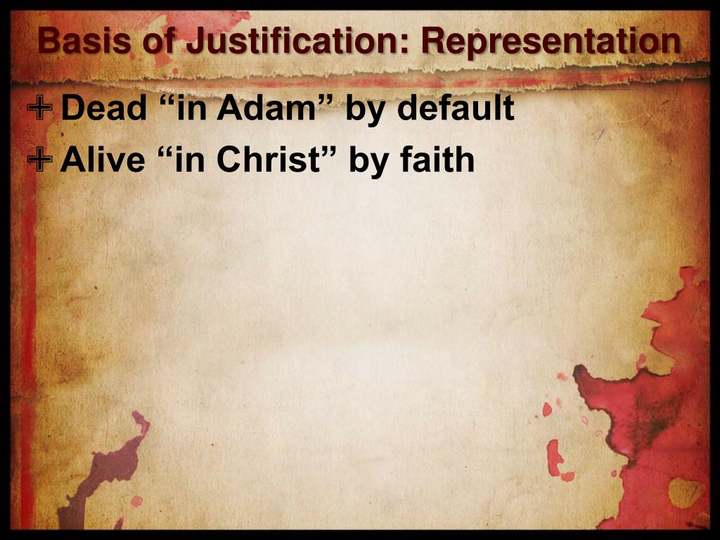 PPT The basis of Justification PowerPoint Presentation, free download