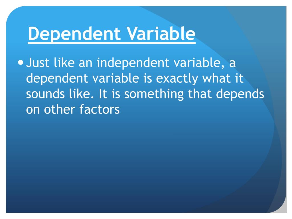 PPT Independent vs. Dependent variable PowerPoint Presentation, free