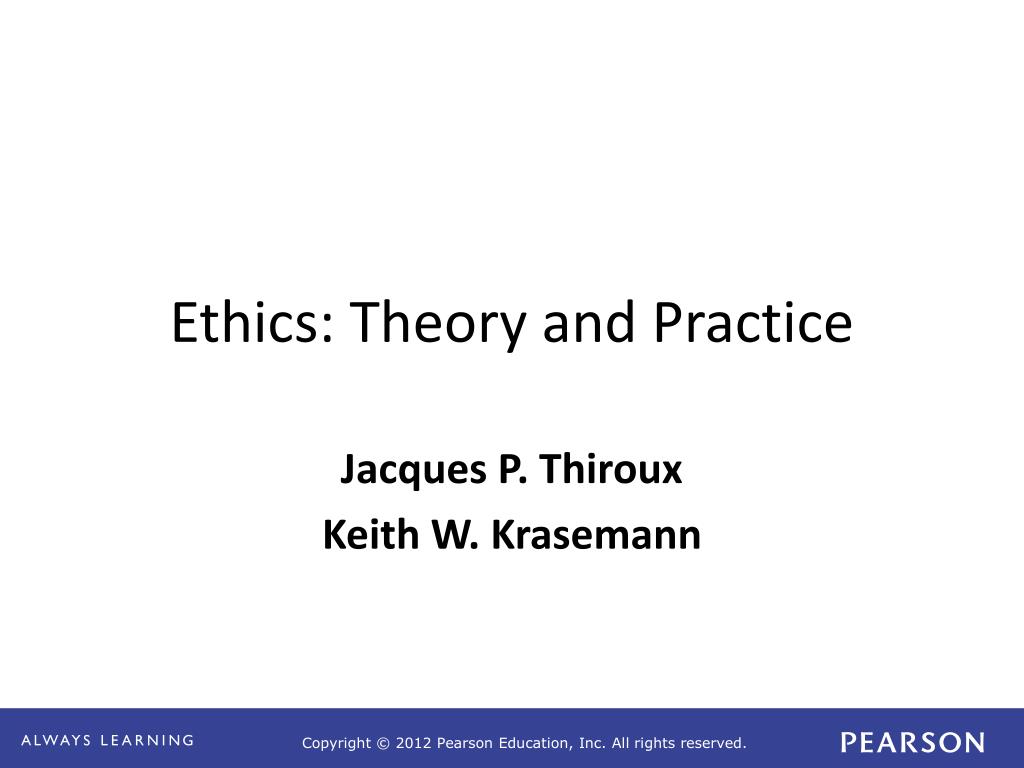 Ethics: Theory and Practice, Updated Edition eBook : Thiroux, J…