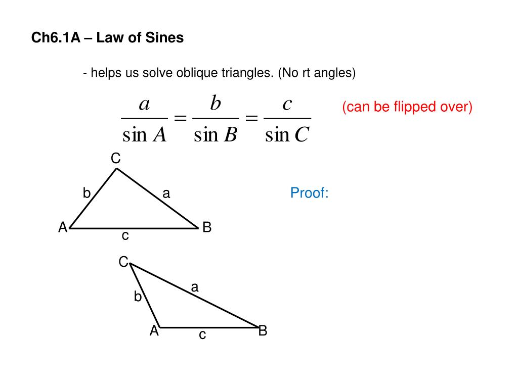 PPT Ch6.1A Law of Sines helps us solve oblique triangles. (No rt