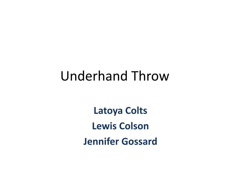 PPT Underhand Throw PowerPoint Presentation, free download ID2473963