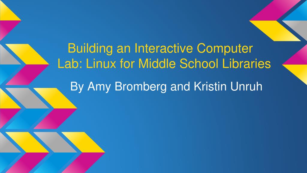 PPT Building an Interactive Computer Lab Linux for Middle School
