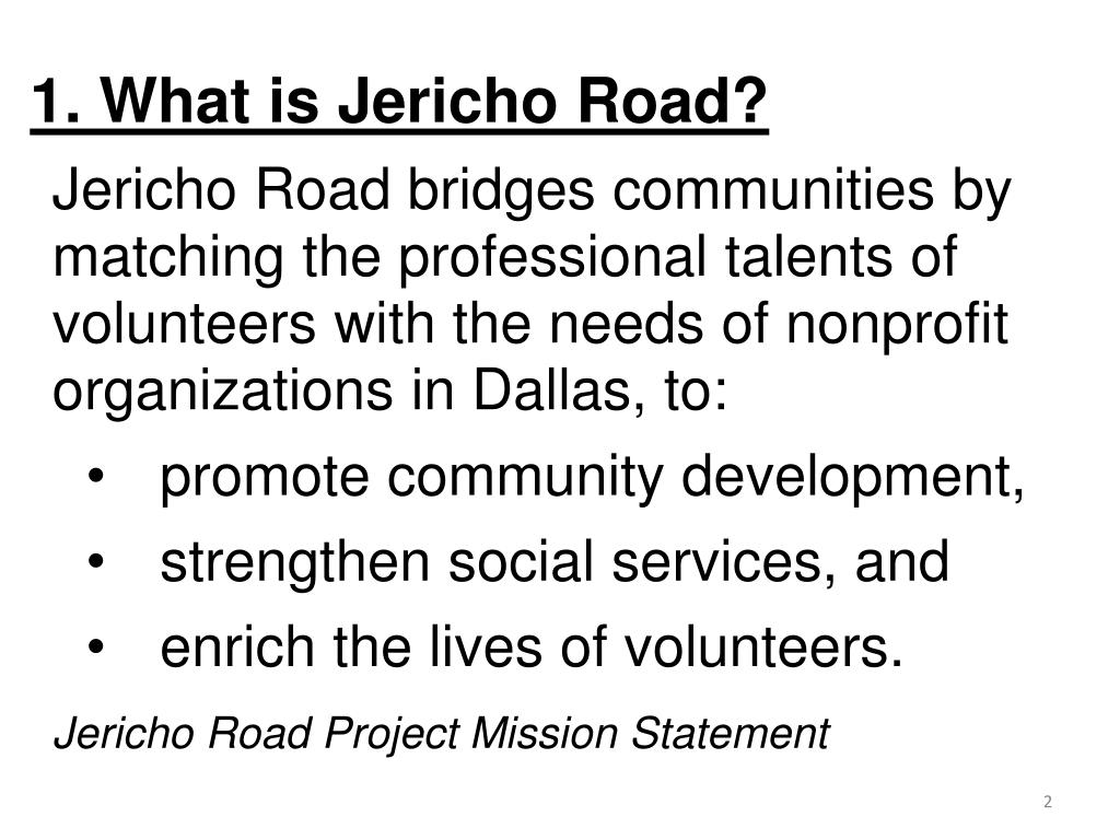 PPT What is Jericho Road? Where are we? How can other churches