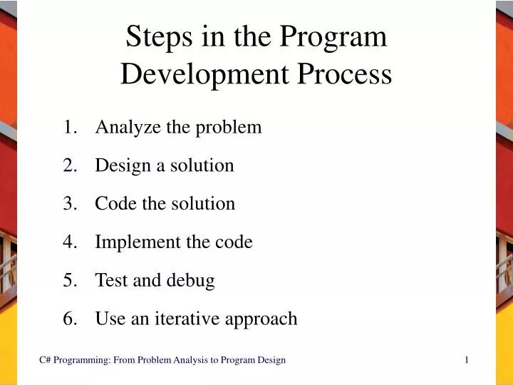 PPT Steps in the Program Development Process PowerPoint Presentation