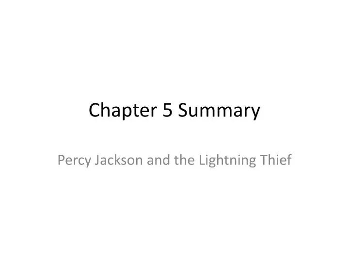 PPT Chapter 5 Summary PowerPoint Presentation, free download ID2491643