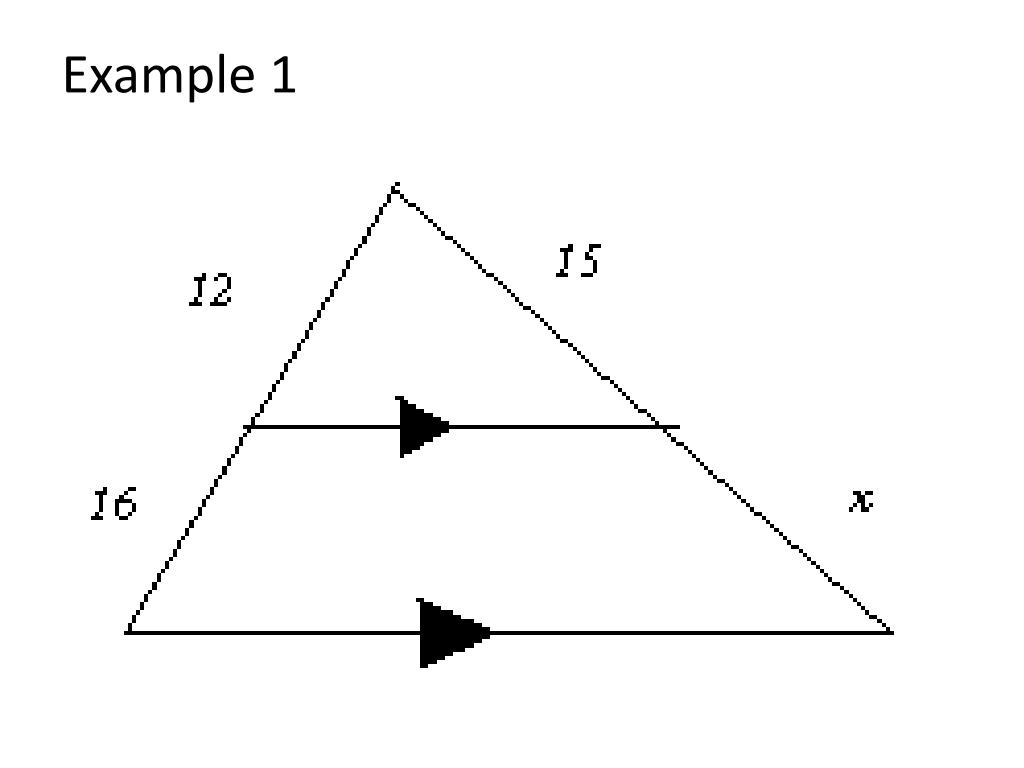 PPT Triangle Proportionality Theorem (AKA The SideSplitting Theorem