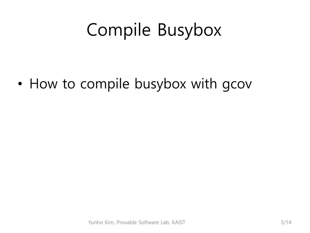 PPT How To Build Busybox with G cov PowerPoint Presentation, free