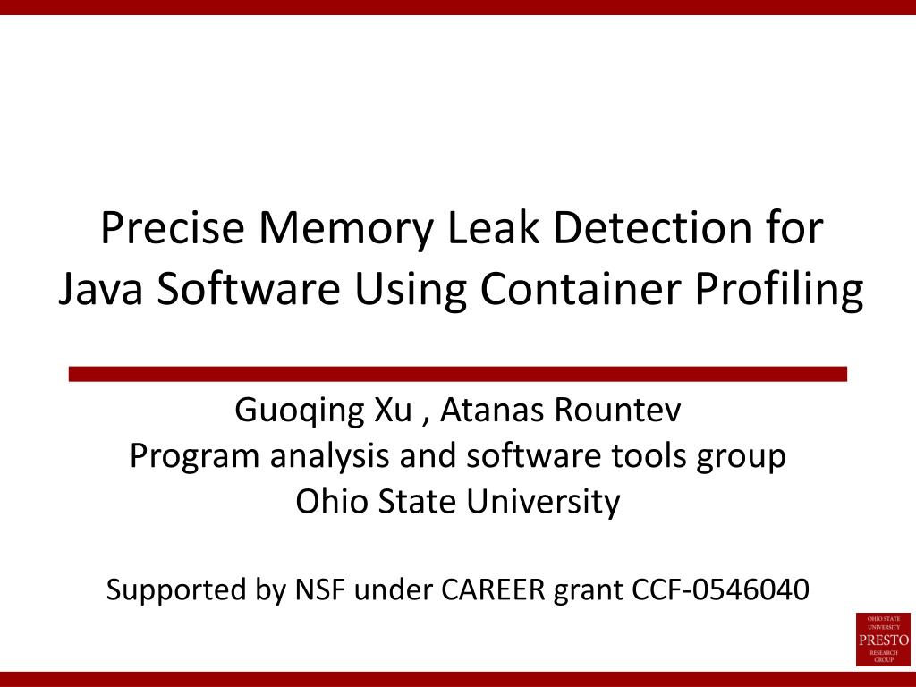 PPT Precise Memory Leak Detection for Java Software Using Container