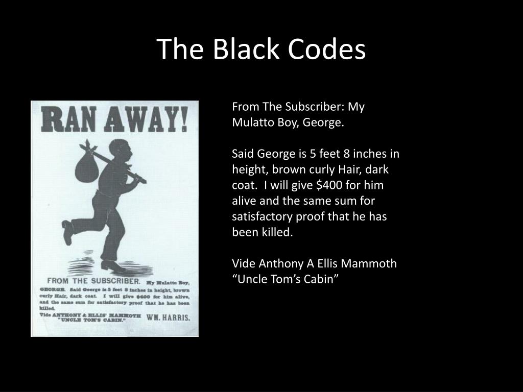PPT The Black Codes PowerPoint Presentation, free download ID2507296