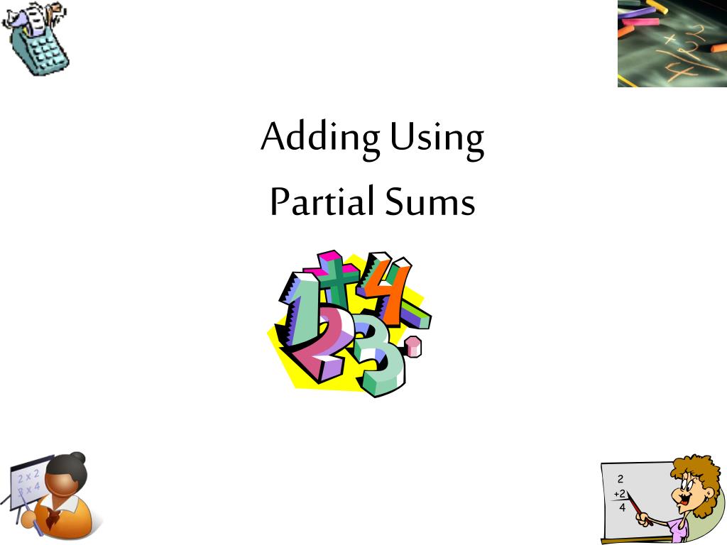 PPT - Adding Using Partial Sums PowerPoint Presentation, free download