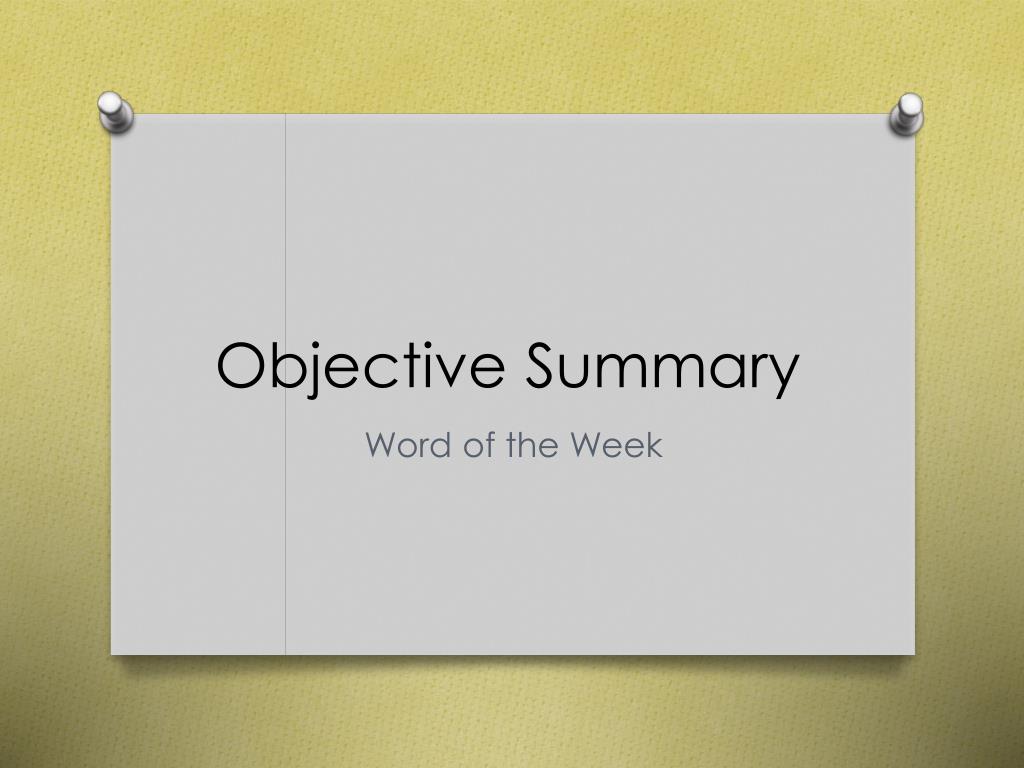 PPT Objective Summary PowerPoint Presentation, free download ID2509792
