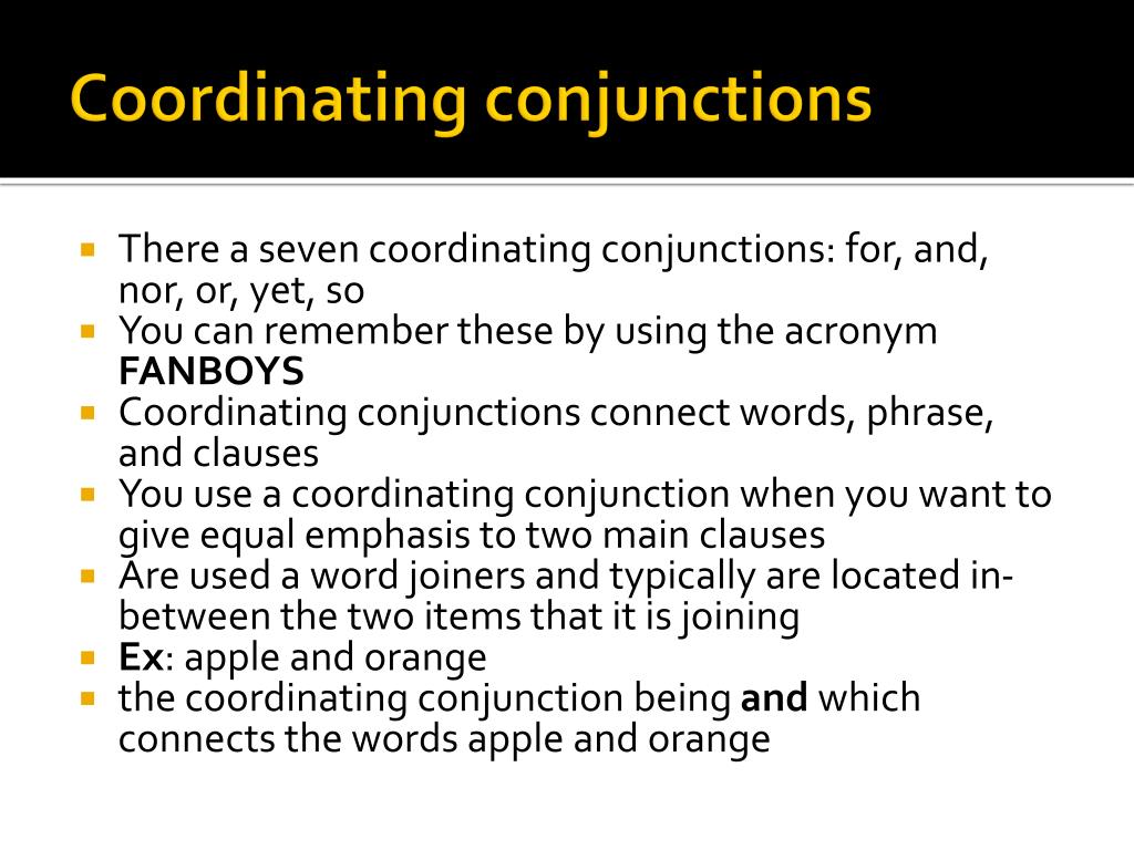 PPT - Subordinating and Coordinating conjunctions PowerPoint