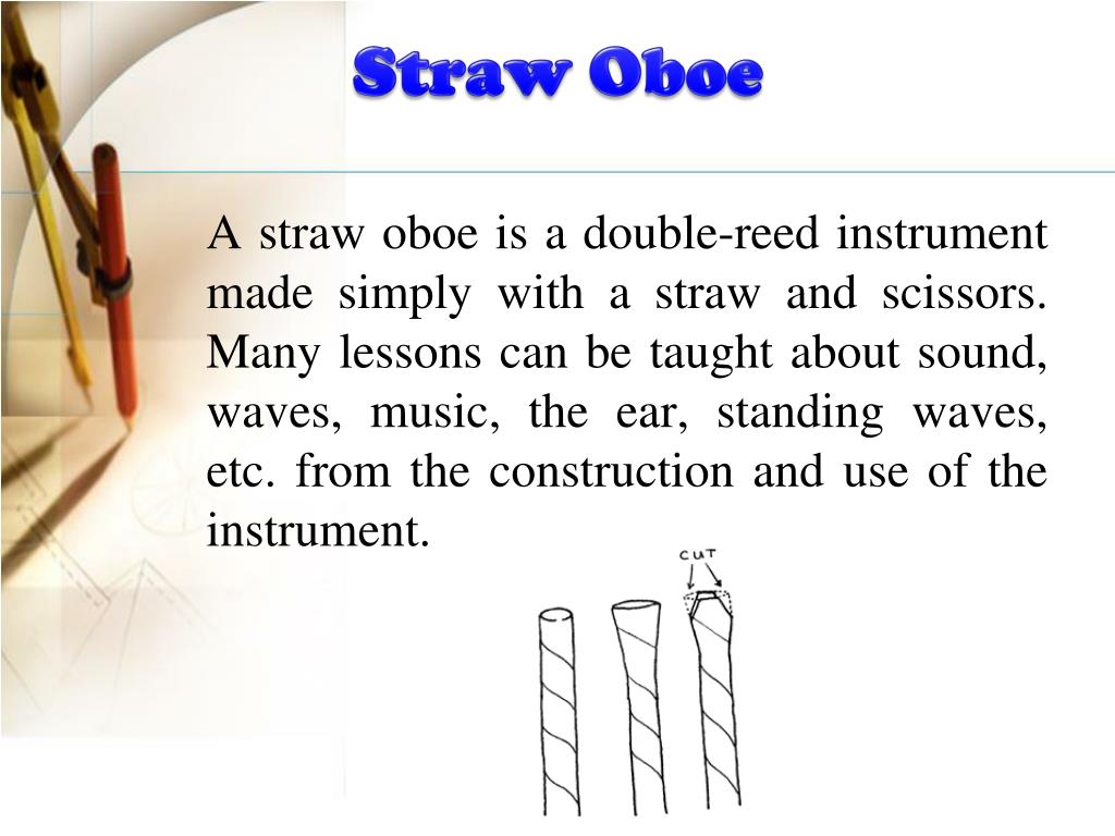 PPT Straw Oboe Physics PowerPoint Presentation, free download ID