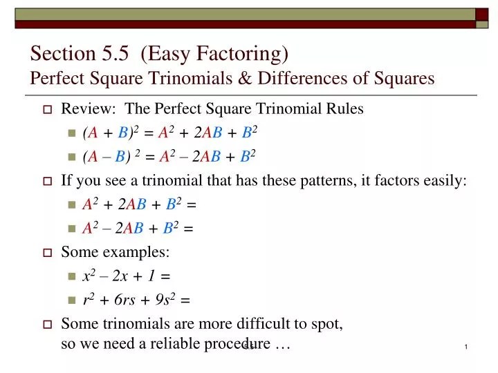 PPT Section 5.5 (Easy Factoring) Perfect Square Trinomials