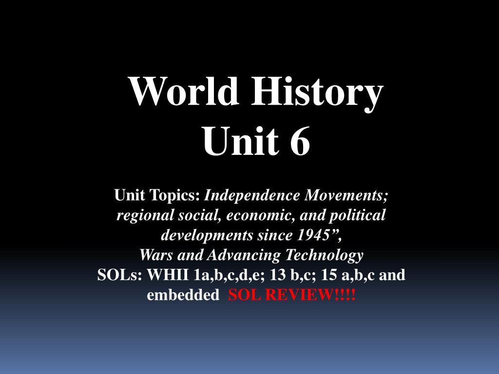 PPT World History Unit 6 PowerPoint Presentation, free download ID