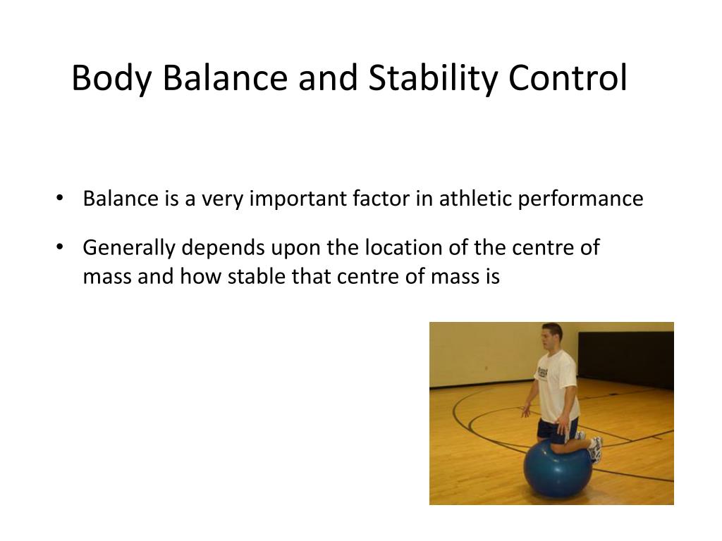 PPT Body Balance and Stability Control PowerPoint Presentation, free
