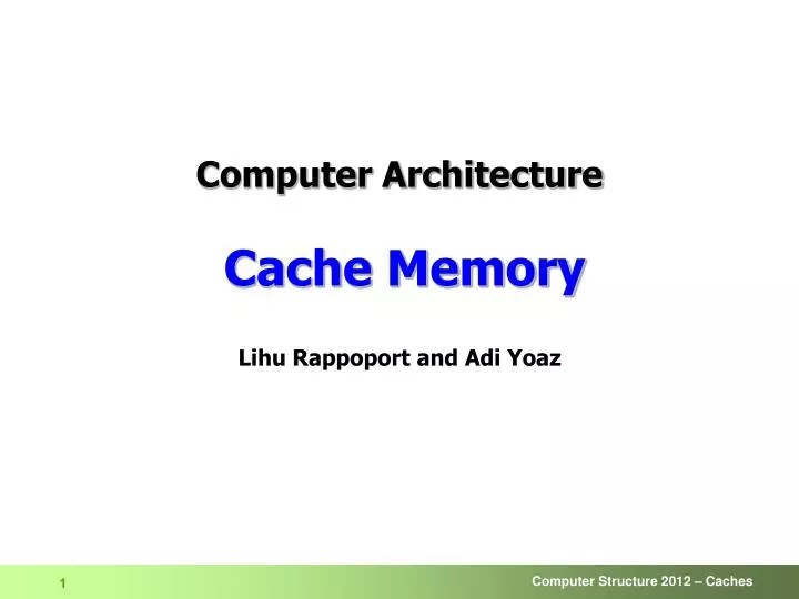 PPT Computer Architecture Cache Memory PowerPoint Presentation, free download ID2530985