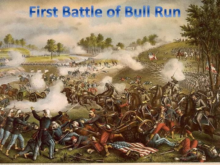 PPT First Battle of Bull Run PowerPoint Presentation, free download