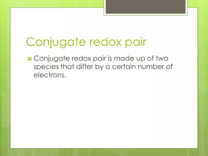 PPT Conjugate redox pair PowerPoint Presentation, free download ID