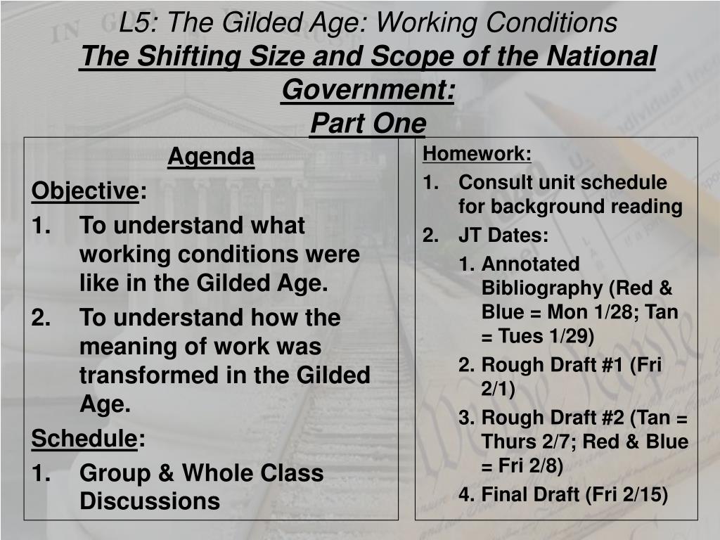 PPT L5 The Gilded Age Working Conditions The Shifting Size and