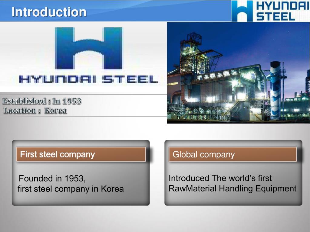 PPT HYUNDAI STEEL PowerPoint Presentation, free download ID2572124