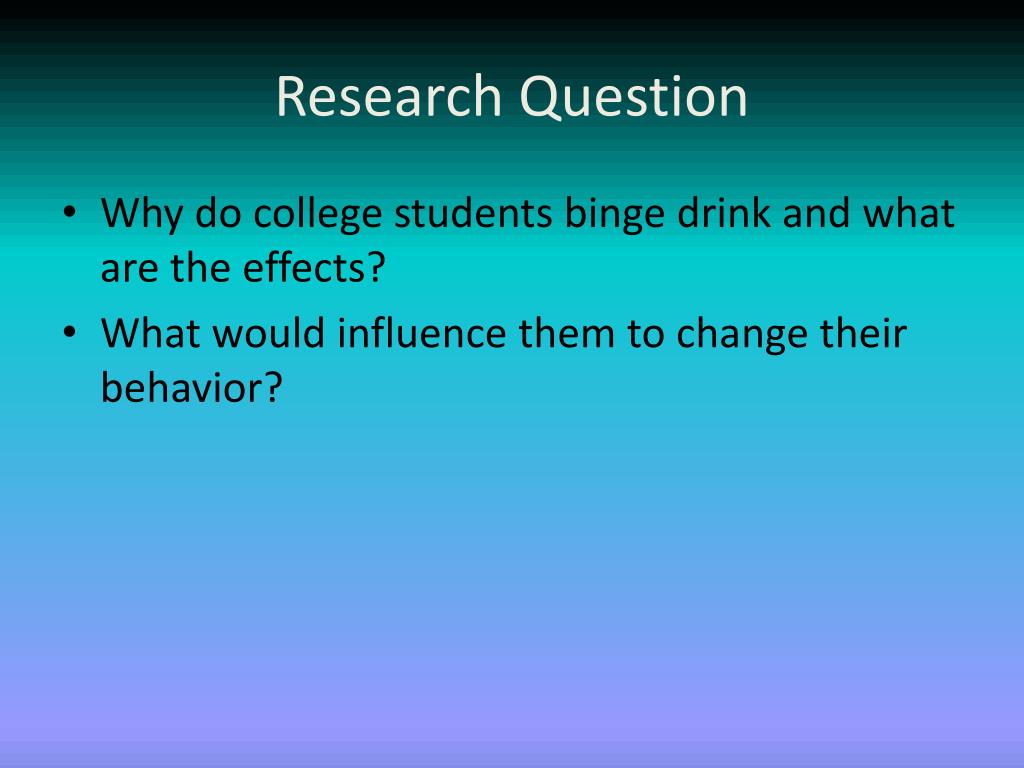 PPT College Students and the Effects of Binge Drinking PowerPoint
